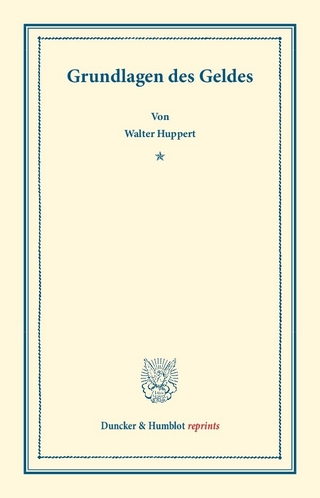 Grundlagen des Geldes.