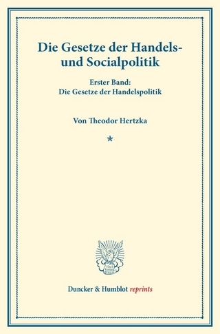 Die Gesetze der Handels- und Socialpolitik.