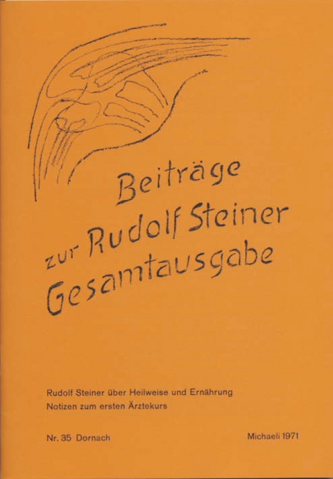 Beitr&auml;ge zur Rudolf Steiner Gesamtausgabe, Heft 35 - 