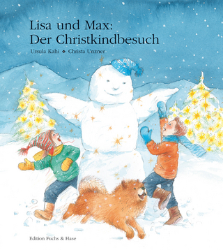Lisa und Max. Das liechtensteinische Bilderbuch / Lisa und Max. Der Christkindbesuch