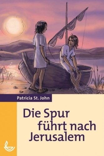 Die Spur f&uuml;hrt nach Jerusalem - Patricia St. John