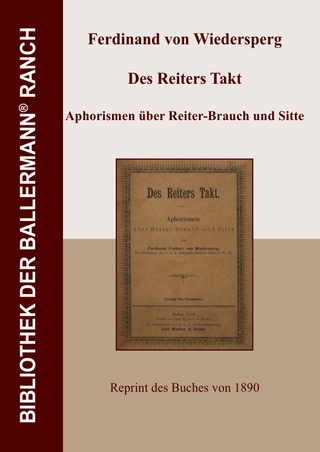 Bibliothek der Ballermann-Ranch / Des Reiters Takt