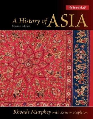 A History of Asia - Rhoads Murphey