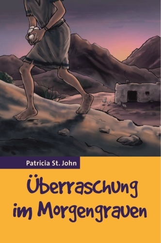 &Uuml;berraschung im Morgengrauen - Patricia St. John