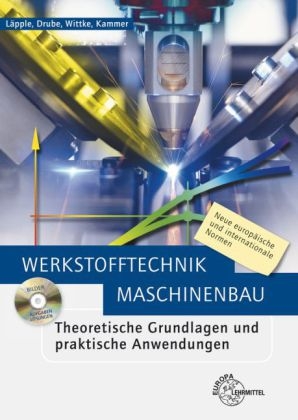 Werkstofftechnik Maschinenbau - Berthold Drube, Catrin Kammer, Volker L&auml;pple, Georg Wittke