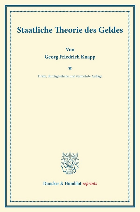 Staatliche Theorie des Geldes. - Georg Friedrich Knapp