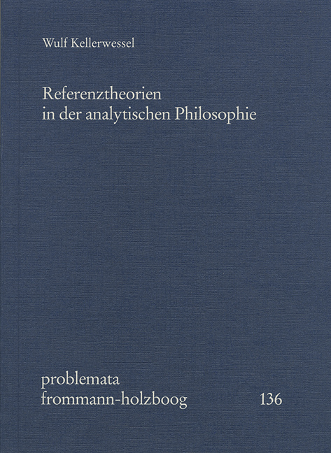 Referenztheorien in der analytischen Philosophie - Wulf Kellerwessel