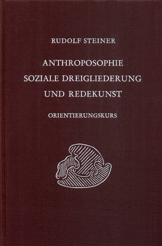 Anthroposophie, soziale Dreigliederung und Redekunst
