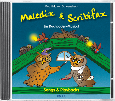 Maledix & Scribifax - CD - Mechthild von Schoenebeck