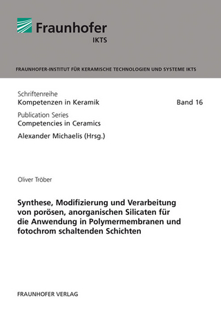 Synthese, Modifizierung und Verarbeitung von porösen, anorganischen Silicaten für die Anwendung in Polymermembranen und fotochrom schaltenden Schichten