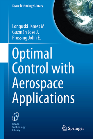 Optimal Control with Aerospace Applications