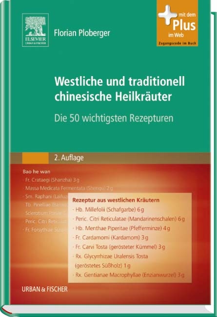 Westliche und traditionell chinesische Heilkr&auml;uter - Florian Ploberger