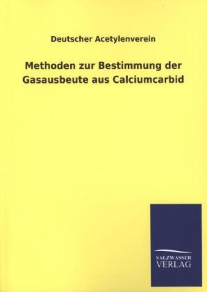 Methoden zur Bestimmung der Gasausbeute aus Calciumcarbid -  Deutscher Acetylenverein