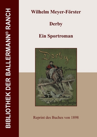 Bibliothek der Ballermann-Ranch / Derby. Ein Sportroman