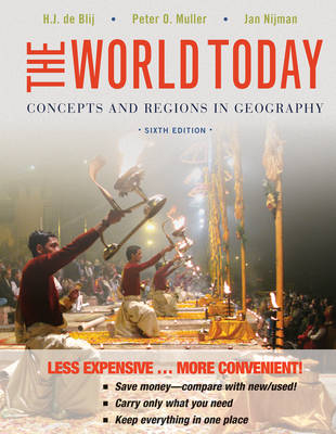 The World Today - Harm J De Blij, Peter O Muller, Jan Nijman
