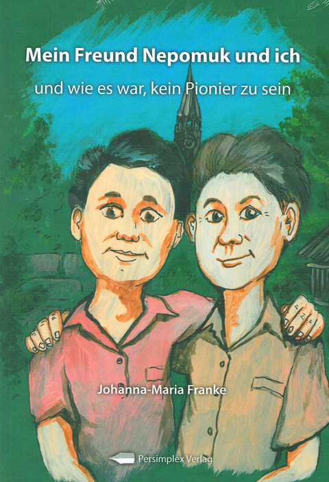 Mein Freund Nepomuk und ich - Johanna-Maria Franke