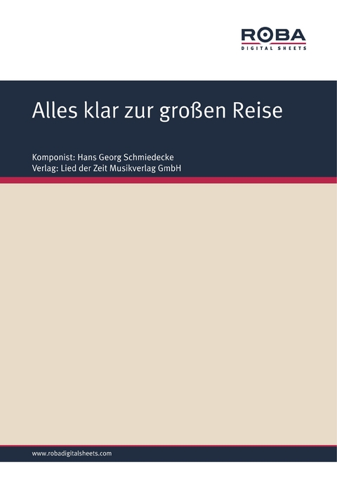Alles klar zur gro&szlig;en Reise - Dieter Lietz