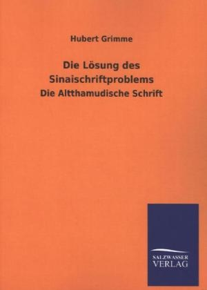 Die LÃ¶sung des Sinaischriftproblems