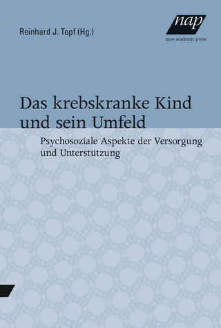 Das krebskranke Kind und sein Umfeld