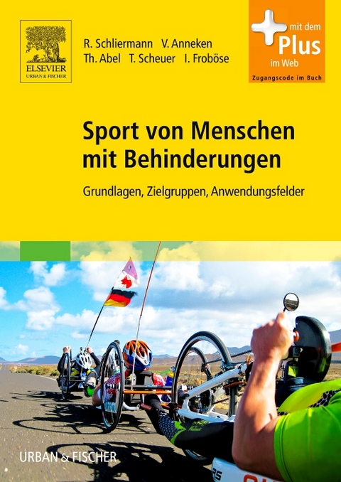 Sport von Menschen mit Behinderungen - Rainer Schliermann, Volker Anneken, Thomas Abel, Tanja Scheuer, Ingo Frob&ouml;se