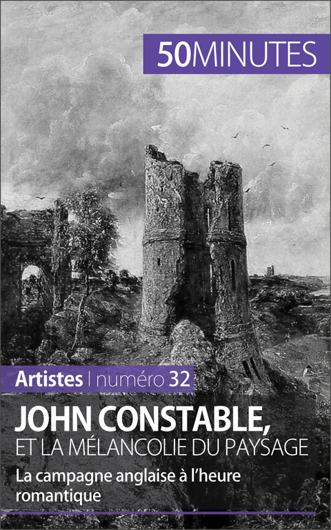 John Constable et la m&eacute;lancolie du paysage - Thomas Jacquemin,  50Minutes