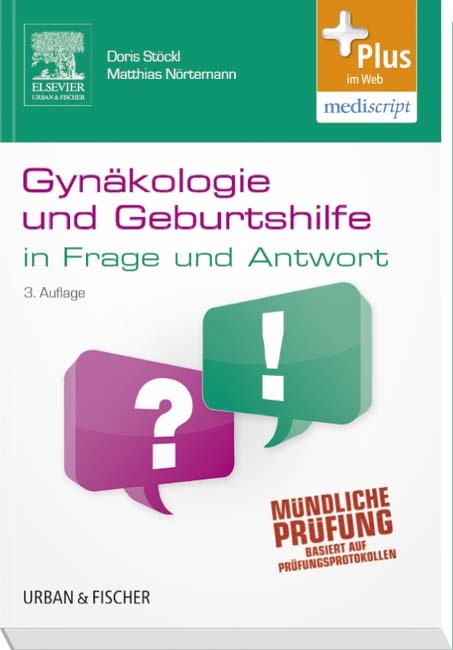 Gyn&auml;kologie und Geburtshilfe in Frage und Antwort - Doris St&ouml;ckl, Matthias N&ouml;rtemann