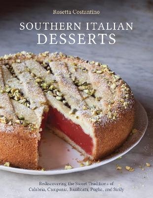 Southern Italian Desserts - Rosetta Costantino, Jennie Schacht