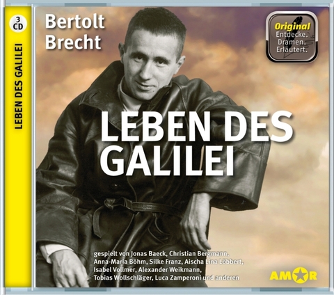 Leben des Galilei, 3 CDs, komplett gespielt im Original, mit zus&auml;tzlichen Erl&auml;uterungen. Entdecke. Dramen. Erl&auml;utert. - Bertolt Brecht