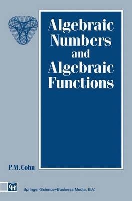 Algebraic Numbers and Algebraic Functions