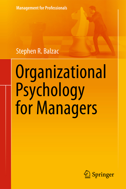 Organizational Psychology for Managers - Stephen R. Balzac