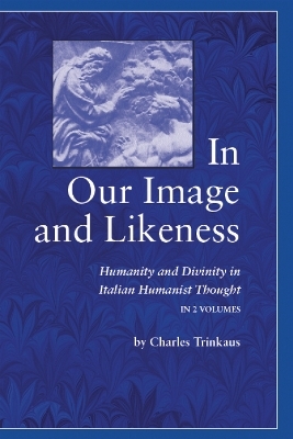 In Our Image and Likeness - Charles Trinkaus