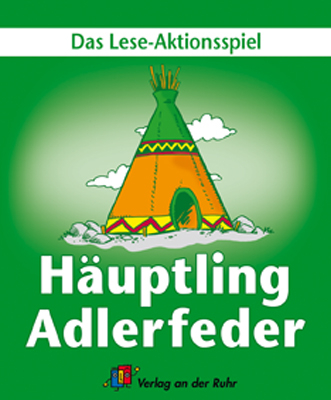 H&auml;uptling Adlerfeder - Astrid Grabe, Andrea Mucha