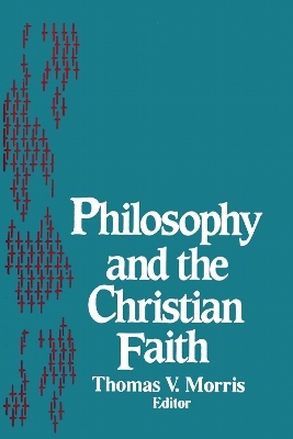 Philosophy and the Christian Faith - 
