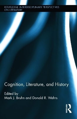 Cognition, Literature, and History - 