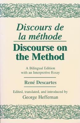 Discours De La Methode/Discourse on the Method - Ren&eacute; Descartes