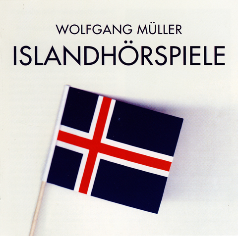 Islandh&ouml;rspiele - Wolfgang M&uuml;ller