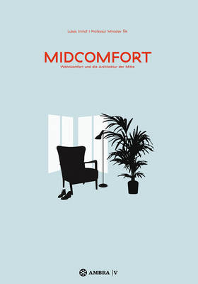 Midcomfort - Lukas Imhof