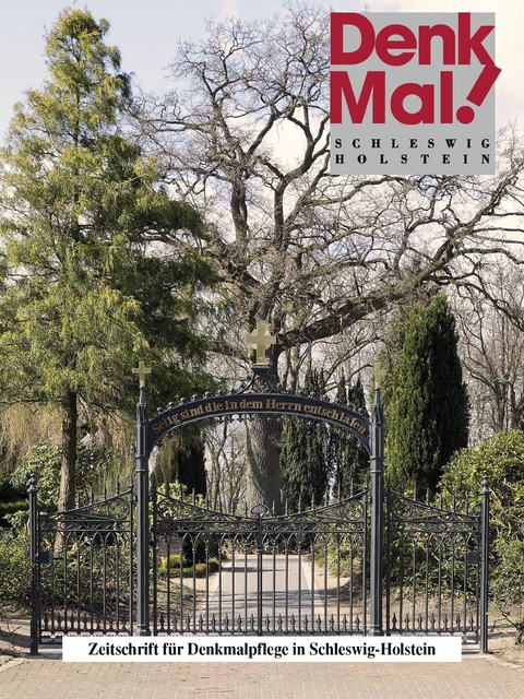 Denkmal. Zeitschrift f&uuml;r Denkmalpflege in Schleswig-Holstein / DenkMal! 20/2013