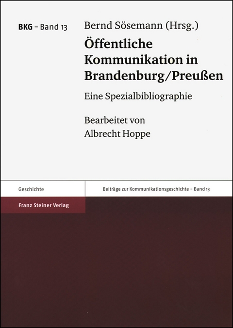 &Ouml;ffentliche Kommunikation in Brandenburg/Preu&szlig;en - 