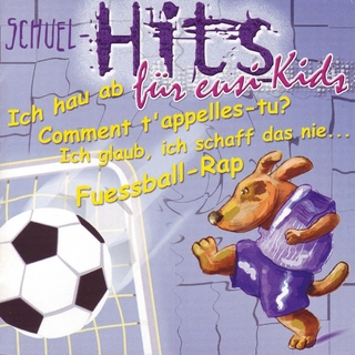 Schuelhits für eusi Kids