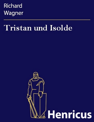 Tristan und Isolde