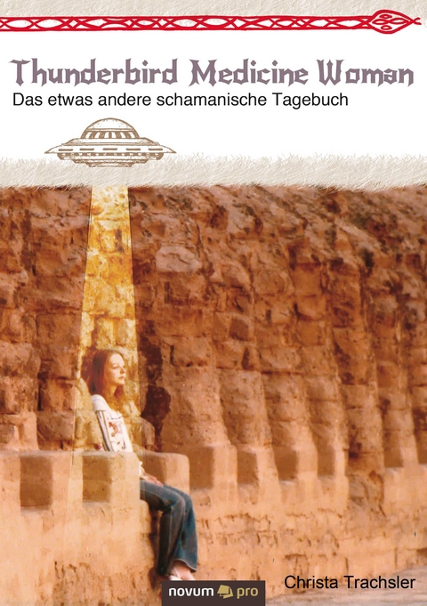 Thunderbird Medicine Woman - Christa Trachsler