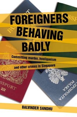Foreigners Behaving Badly