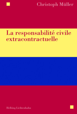 La responsabilité civile extracontractuelle
