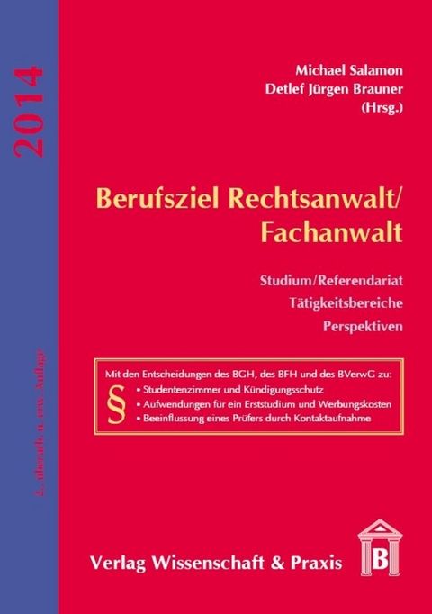 Berufsziel Rechtsanwalt-Fachanwalt. - 