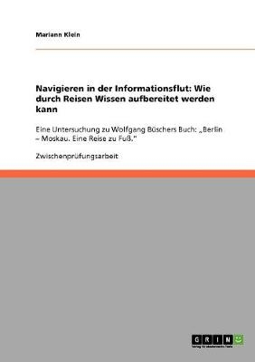 Navigieren in der Informationsflut: Wie durch Reisen Wissen aufbereitet werden kann