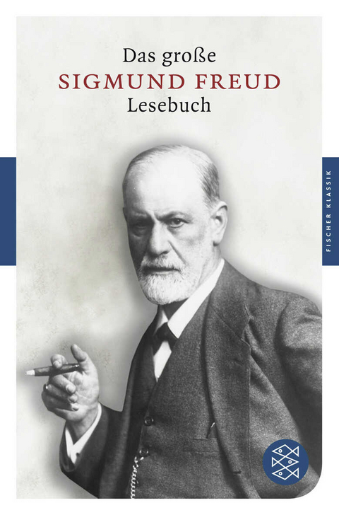 Das gro&szlig;e Lesebuch - Sigmund Freud