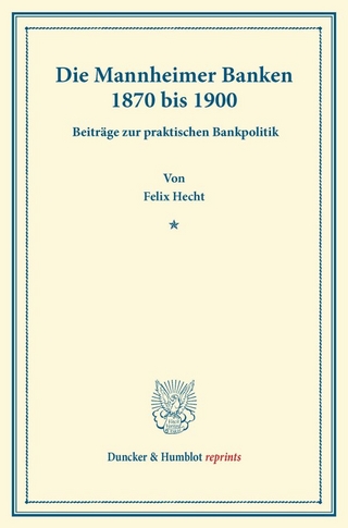 Die Mannheimer Banken 1870 bis 1900.
