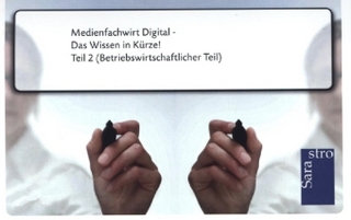 Medienfachwirt Digital - Das Wissen in Kürze