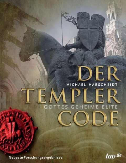 Der Templer Code - Michael Harscheidt